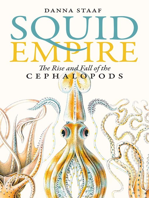 Title details for Squid Empire by Danna Staaf - Available